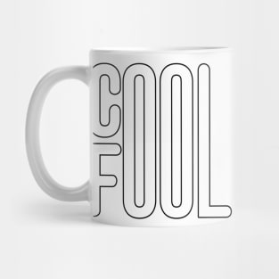 COOL FOOL | Visualuv Casual Mug